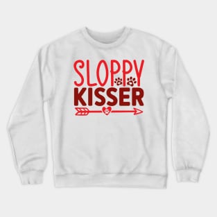 Sloppy Kisser Crewneck Sweatshirt